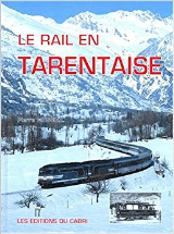 Le rail en Tarentaise